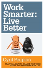 Work Smarter: Live Better