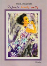 Tapysiu beribę meilę