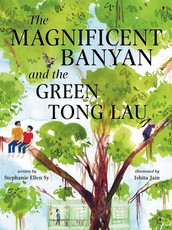 The Magnificent Banyan Tree and the Green Tong Lau