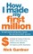 How I Made My First Million