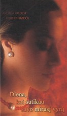 Diena, kai sutikau savo mirusį vyrą