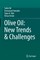 Olive Oil: New Trends & Challenges
