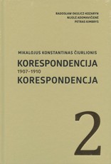 Mikalojus Konstantinas Čiurlionis. Korespondencija. 2 tomas. 1907–1910