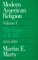 Modern American Religion, Volume 1