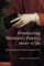 Producing Women's Poetry, 1600-1730