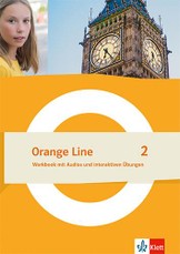 Orange Line 2. Workbook mit Audios und interaktiven Übungen Klasse 6