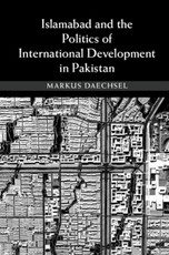 Islamabad and the Politics of International Development in Pakistan