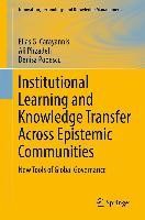 Institutional Learning and Knowledge Transfer Across Epistemic Communities