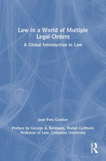 Law in a World of Multiple Legal Orders