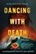 Dancing with Death
