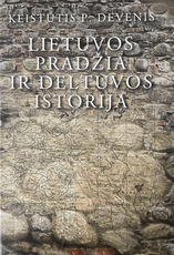 Lietuvos pradžia ir Deltuvos istorija