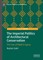 The Imperial Politics of Architectural Conservation