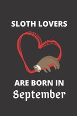 SLOTH LOVERS ARE BORN IN September