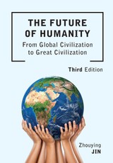 The Future of Humanity (Third edition)