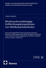 Missbrauchsunabhängige Entflechtungskompetenzen von Wettbewerbsbehörden