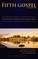 The Fifth Gospel (New Edition)