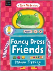 Tuck Me In: Fancy Dress Friends