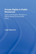 Raymond, L: Private Rights in Public Resources