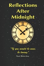 Reflections After Midnight