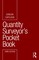 Quantity Surveyor's Pocket Book
