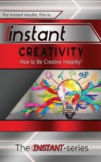 Instant Creativity