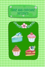 Cake and Cupcake Recipes