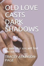 Old Love Casts Dark Shadows