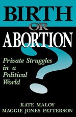 Birth or Abortion