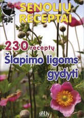 Senolių receptai. Šlapimo ligoms gydyti