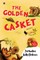 The Golden Casket