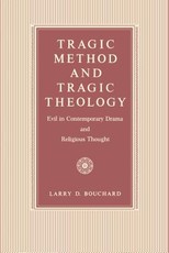 Tragic Method and Tragic Theology