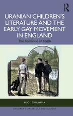 Uranian Children's Literature and the Early Gay Movement in England