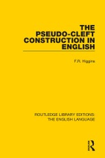 Higgins, F: Pseudo-Cleft Construction in English