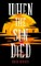 When the Sun Died