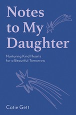Notes to My Future Daughter