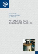 Automobilių kelių tiesybos medžiagos II. Gruntai, užpildai, birieji ir hidrauliniais rišikliais sujungti mišiniai