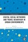 Digital Social Networks and Travel Behaviour in Urban Environments