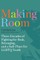 Making Room: Three Decades of Fighting for Beds, Belonging, and a Safe Place for LGBTQ Youth