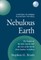 Nebulous Earth