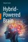 Hybrid-Powered Brain