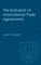 The Evolution of International Trade Agreements