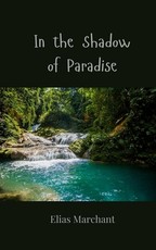 In the Shadow of Paradise