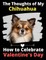 The Thoughts of My Chihuahua