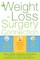The Weight-Loss Surgery Connection