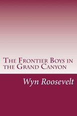 The Frontier Boys in the Grand Canyon