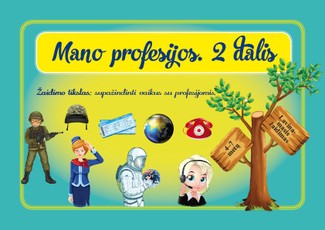 Mano profesijos. 2 dalis. Lavinamasis žaidimas