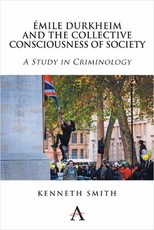 Ãmile Durkheim and the Collective Consciousness of Society