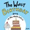 The Worst Birthday Book in the Whole Entire World