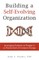 Building a Self-Evolving Organization