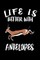 Life Is Better With Antelopes